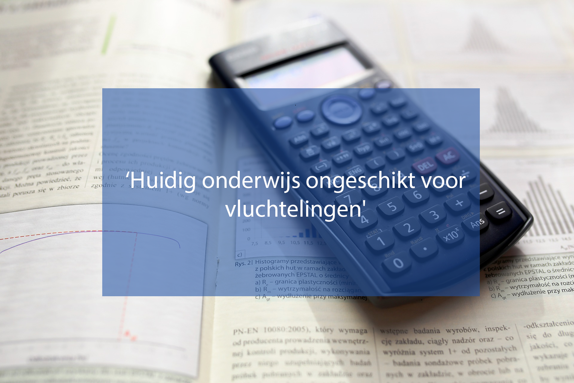 ‘Huidig onderwijs ongeschikt voor vluchtelingen’